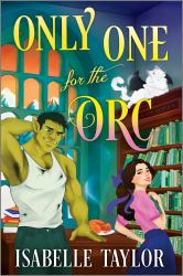 Only One for the Orc : A Cozy Fantasy Romance