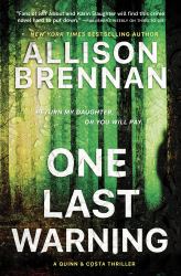 One Last Warning : A Quinn and Costa Thriller