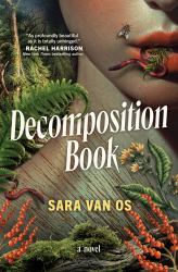 Decomposition Book : A Novel