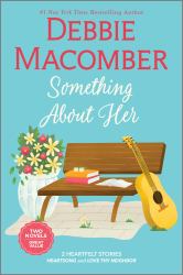 Something about Her : Two Heartfelt Romance Stories