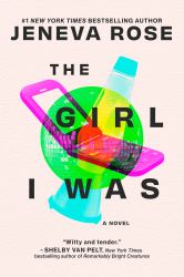 The Girl I Was : A Novel