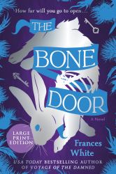 The Bone Door (Large Print Edition)