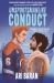 Unsportsmanlike Conduct : An Opposites Attract MM Hockey Romance Unsportsmanlike Conduct : An Opposites Attract MM Hockey Romance