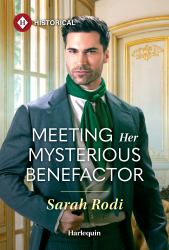 Meeting Her Mysterious Benefactor