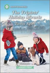 The Triplets' Holiday Miracle : A Clean and Uplifting Romance