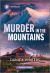 Murder in the Mountains Murder in the Mountains