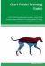 Chart Polski Training Guide Chart Polski Training Book Features: Chart Polski Housetraining, Obedience Training, Agility Training, Behavioral Training, Tricks and More