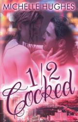 1/2 Cocked : The Virgins Gigolo