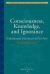 Consciousness, Knowledge, and Ignorance : Prakasatman's Ellucidation