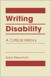 Writing Disability : A Critical History