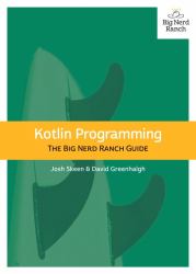 Kotlin Programming : The Big Nerd Ranch Guide