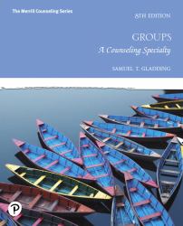 Groups : A Counseling Specialty Plus Mylab Counseling with Pearson EText -- Access Card Package