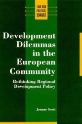 Development Dilemmas in the European Community : Rethinking Regional Development Policy