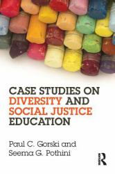 Case Studies on Diversity and Social Justice Education