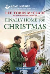 Finally Home for Christmas : An Uplifting Inspirational Romance
