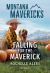 Falling for the Maverick Falling for the Maverick