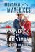 A Maverick by Christmas
