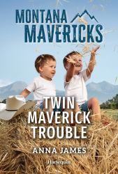 Twin Maverick Trouble