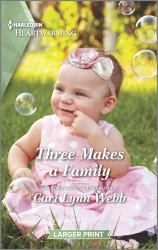 Three Makes a Family : A Clean Romance