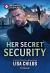 Her Secret Security Her Secret Security