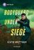 Bodyguard under Siege