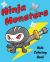 Ninja Monsters Kids Coloring Book : Children Activity Book for Boys, with Fun Coloring Pages of Many Ninja Monster and Ninja Warrior Characters, Both Heroes and Villains, in Lots of Super Cool Actions!