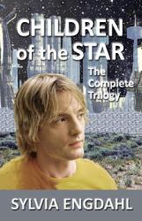 Children of the Star : The Complete Trilogy