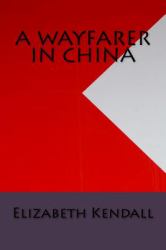 A Wayfarer in China