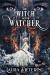 The Witch and the Watcher The Witch and the Watcher