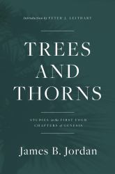 Trees and Thorns : Studies in the First Four Chapters of Genesis
