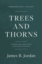 Trees and Thorns : Studies in the First Four Chapters of Genesis