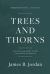 Trees and Thorns : Studies in the First Four Chapters of Genesis