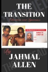 The Transition : From Ignorance to Education