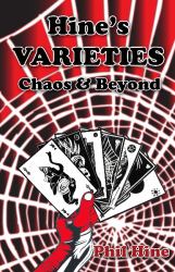 Hine's Varieties : Chaos and Beyond