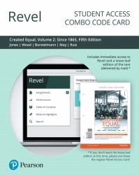 Revel for Created Equal : A History of the United States, Volume 2 -- Combo Access Card