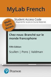 MyLab French with Pearson EText Access Code (24 Months) for Chez Nous : Branché Sur le Monde Francophone