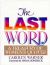 The Last Word : A Treasury of Women's Quotes