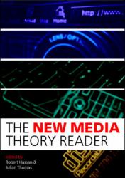 THE NEW MEDIA THEORY READER
