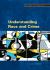 Understanding Race and Crime