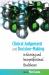 Clinical Judgement and Decision-Making : In Nursing and Interprofessional Healthcare