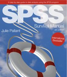 SPSS Survival Manual : A Step by Step Guide to Data Analysis Using SPSS