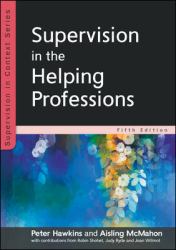 Supervision in the Helping Professions