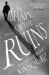 The Shape of the Ruins : A Novel