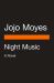 Night Music : A Novel