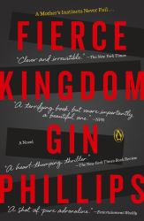Fierce Kingdom : A Novel