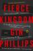 Fierce Kingdom : A Novel Fierce Kingdom : A Novel