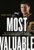 Most Valuable : How Sidney Crosby Became the Best Player in Hockey's Greatest Era and Changed the Game Forever