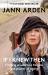 If I Knew Then : Finding Wisdom in Failure and Power in Aging