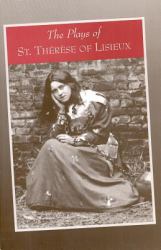The Plays of Saint Thérèse of Lisieux : Pious Recreations