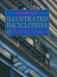 Illustrated Encyclopedia of Building Services